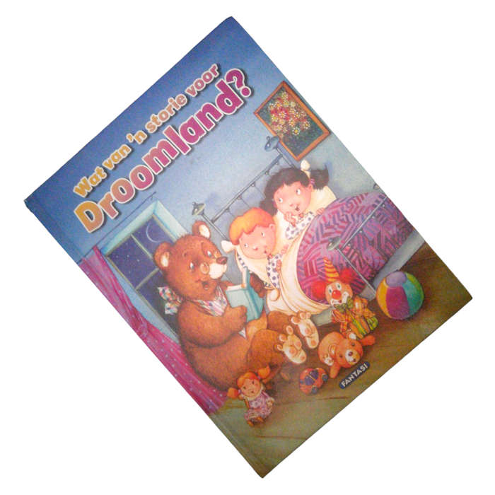 2011 Wat Van n Storie Voor Droomland Hardcover w/o Dustjacket