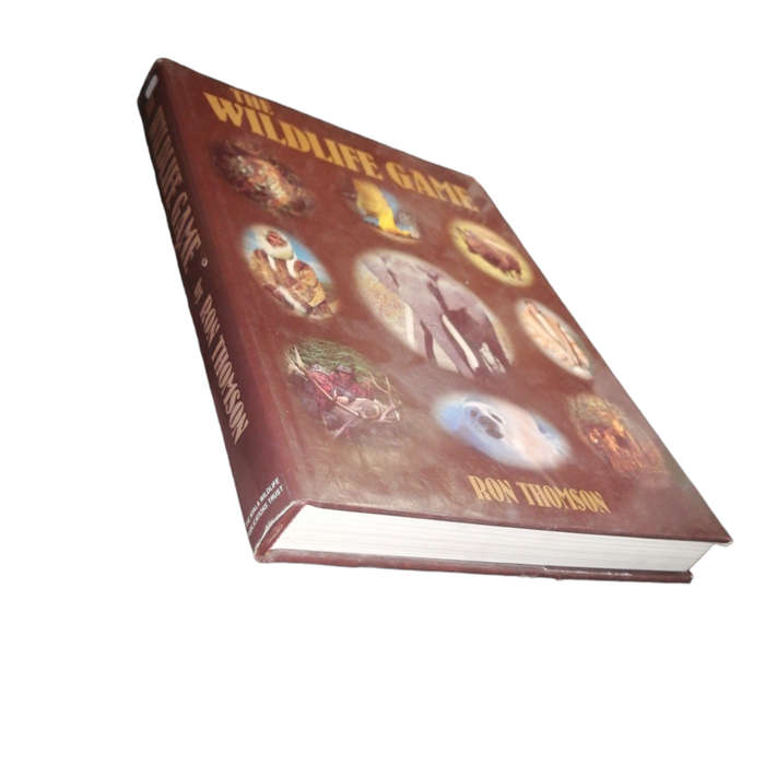 1992 The Wildlife Game by Ron Thomson Hardcover w/ Dustjacket Signed by Author