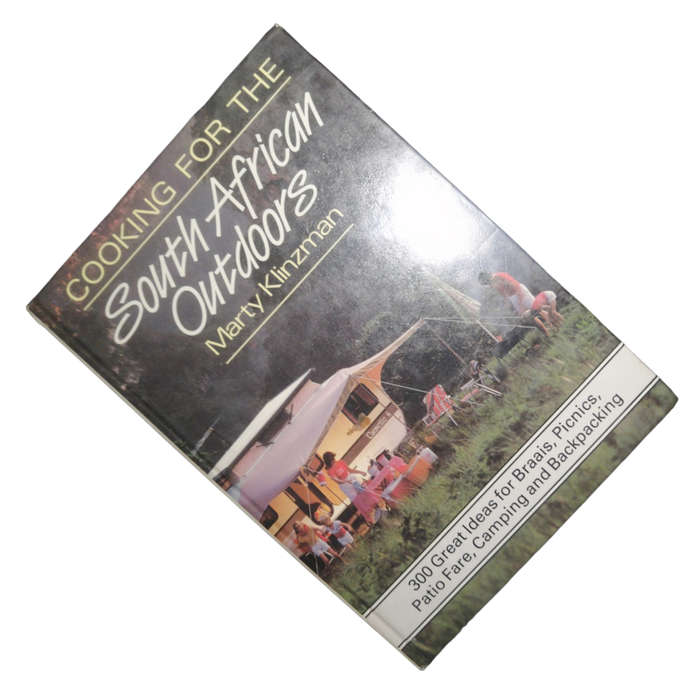 1985 Cooking For The South African Outdoors by Marty Klinzman Hardcover w/o Dustjacket