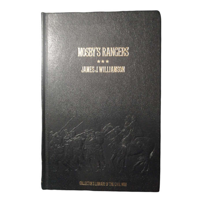 1982 Mosby`s Rangers by James J. Williamson Hardcover w/o Dustjacket