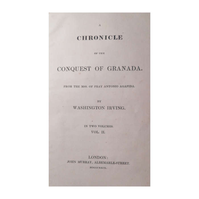 1829 A Chronicle Of The Conquest Of Granada Volume 2 by Washington Irving Hardcover w/o Dustjacket