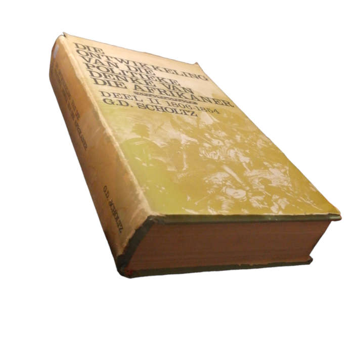1970 Die Ontwikkeling Van Die Politieke Denke Van Die Afrikaner- Deel 2 by G. D. Scholtz Hardcover w