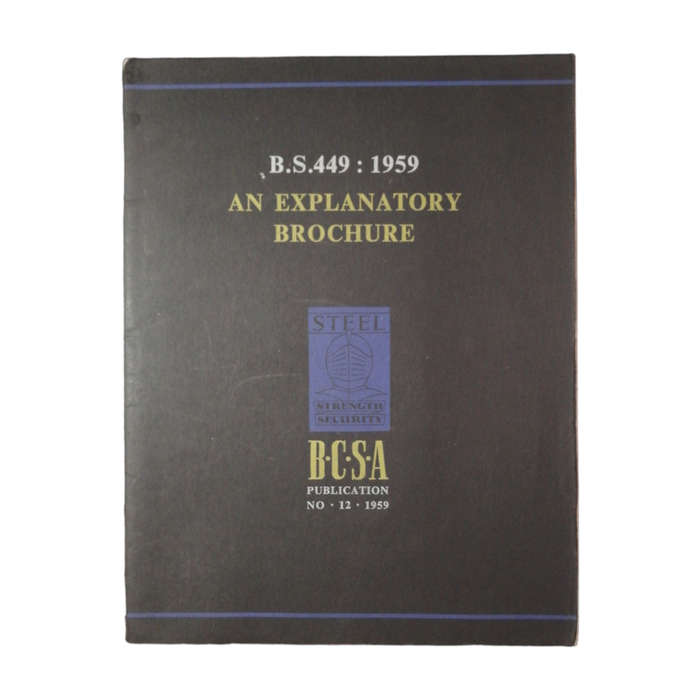 The Collapse Method BCSA Publication No. 11 1957, An Explanatory Brochure BCSA Publication No. 12 19