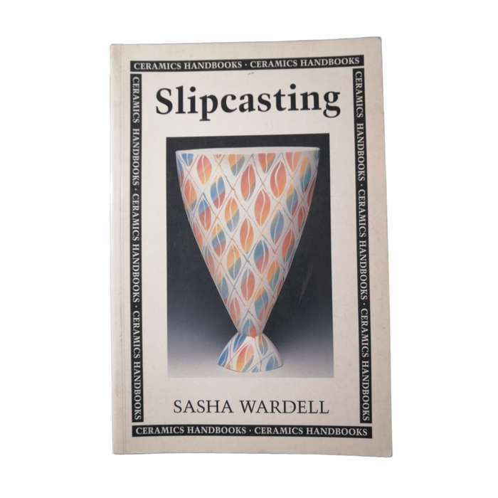 Slipcasting by Sasha Wardell 1997 Softcover