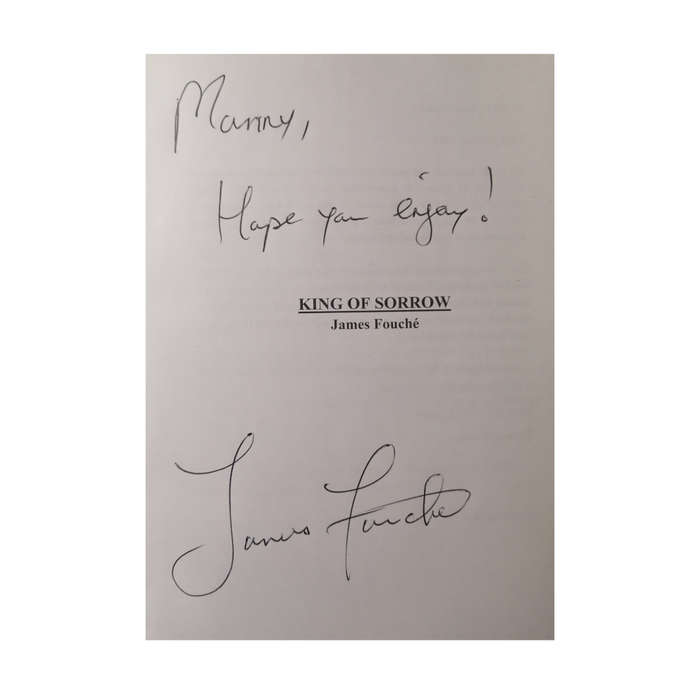 King Of Sorrow by James Fouche Inscribed by Author 2014 Softcover