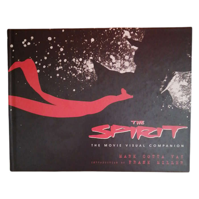 The Spirit- The Movie Visual Companion by Mark Cotta Vaz First Edition 2008 Hardcover w/o Dustjacket
