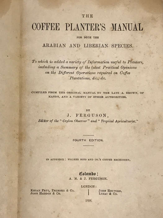 The Coffee Planter`s Manual by J. Ferguson 1898 Hardcover w/o Dustjacket
