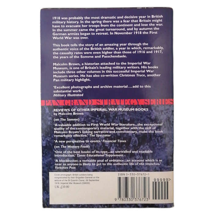The Imperial War Museum Book Of 1918 Year Of Victory by Malcolm Brown 1999 Softcover
