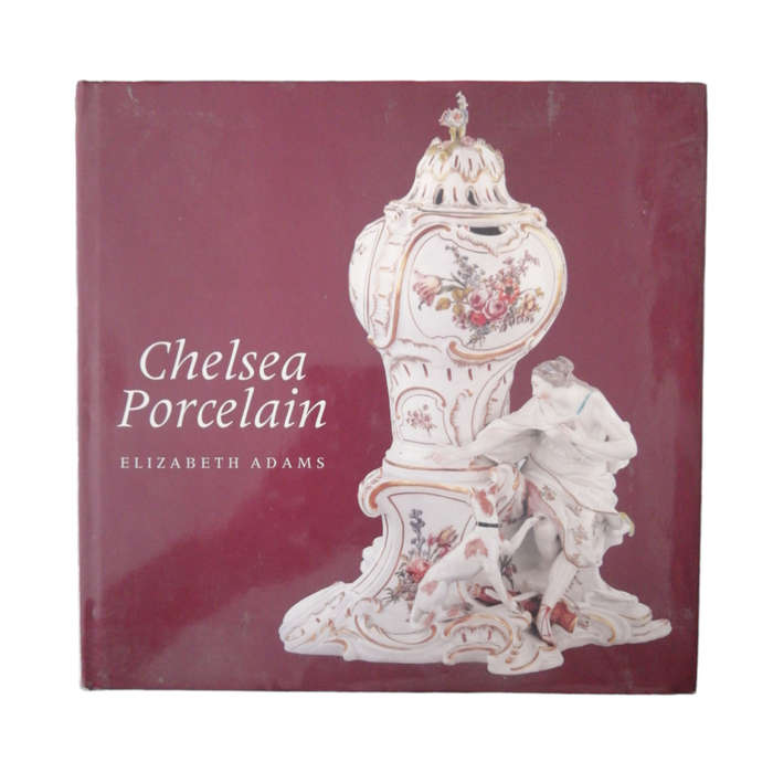 2001 Chelsea Porcelain by Elizabeth Adams Hardcover w/ Dustjacket