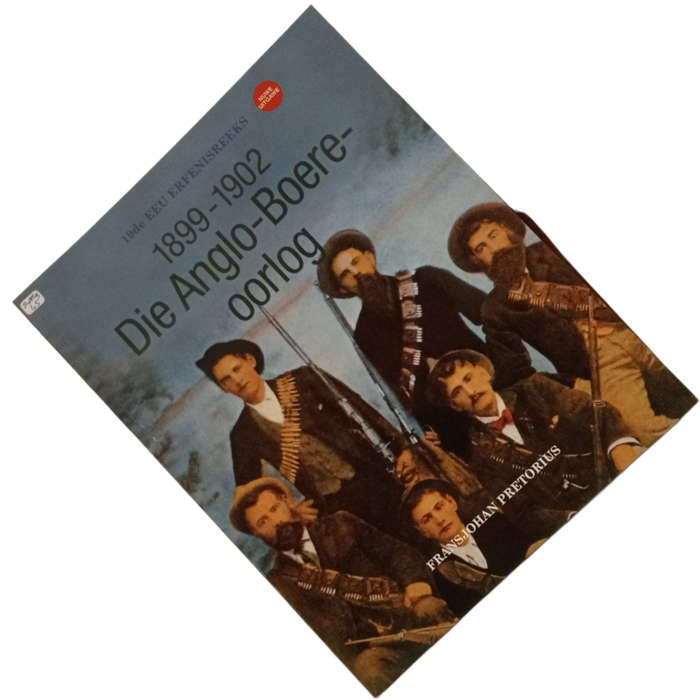 2013 19de Eeu Erfenisreeks- Die Anglo-Boere-Oorlog 1899-1902 Softcover