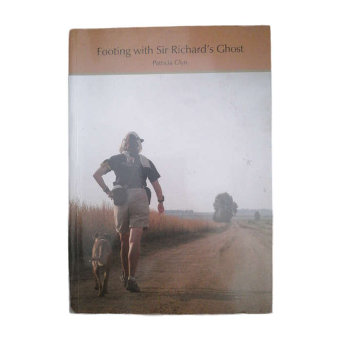 2006 Footing With Sir Richard`s Ghost by Patricia Glyn Softcover