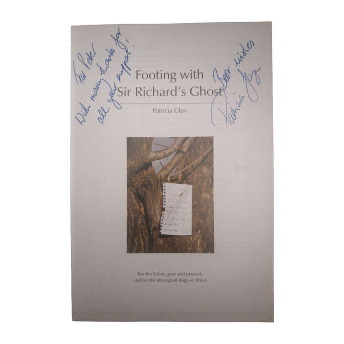 2006 Footing With Sir Richard`s Ghost by Patricia Glyn Softcover