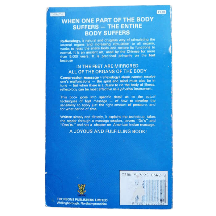 Reflexology- Techniques Of Foot Massage For Health And Fitness by Anna Kaye and Don C. Matchan 1979