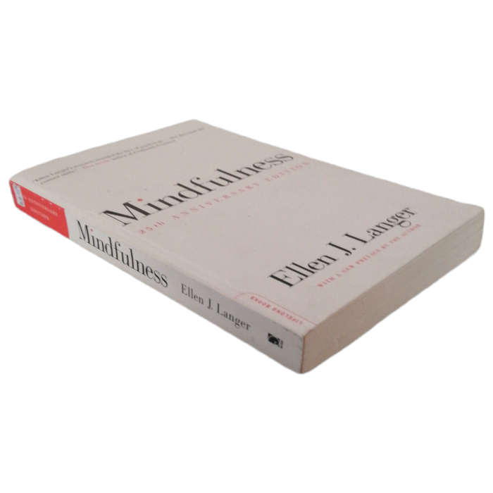 Mindfulness- 25th Anniversary Edition by Ellen J. Langer 2014 Softcover