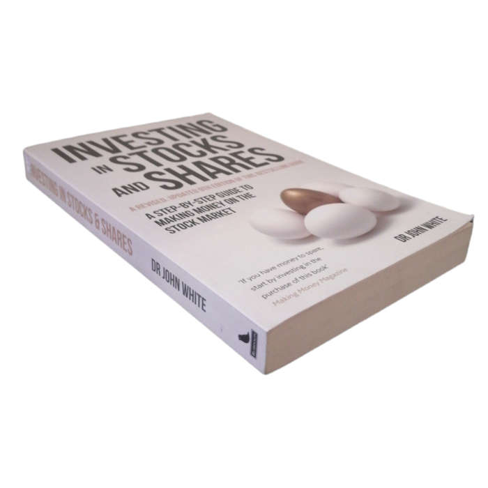 Investing In Stocks And Shares by Dr. John White 2016 Softcover