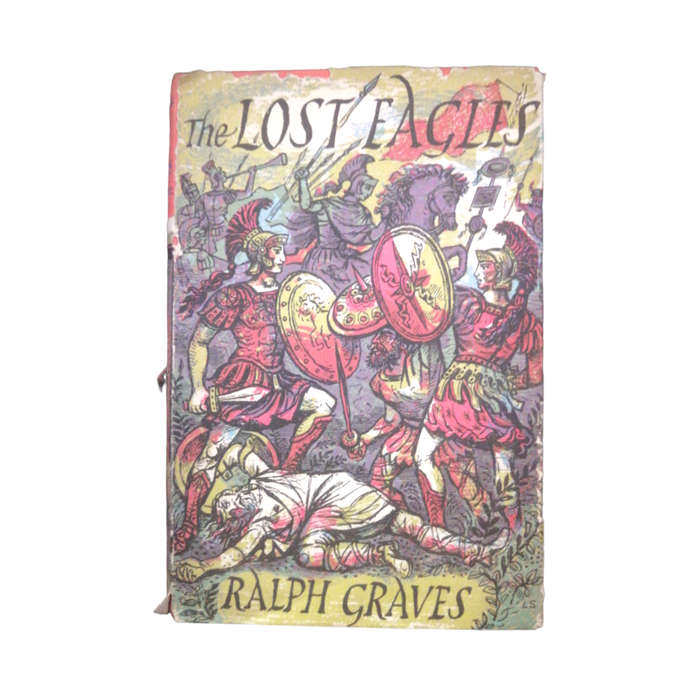 1956 The Lost Eagles by Ralph Graves Hardcover w/Dustjacket