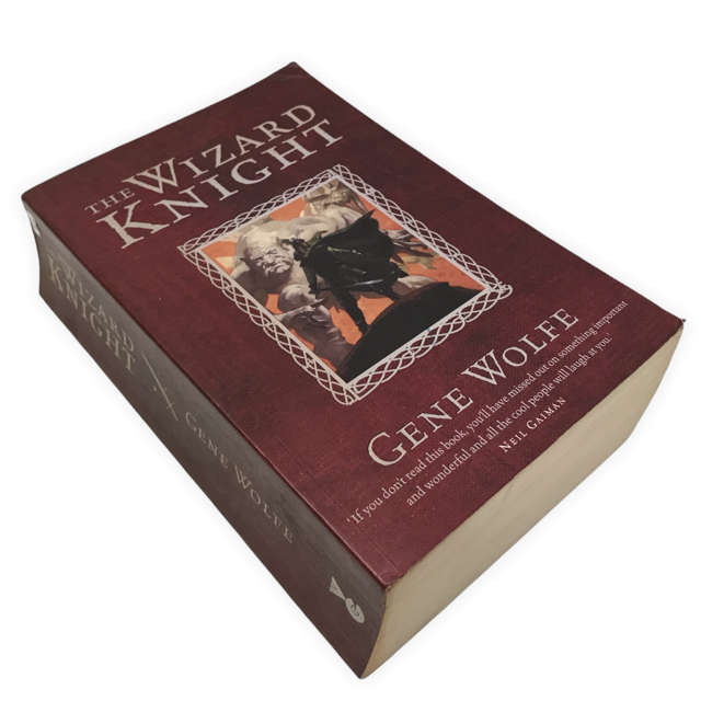 The Wizard Knight by Gene Wolfe 2005 Paperback