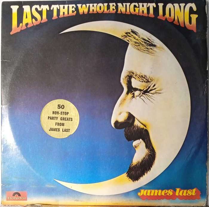 LP  - James Last - Last the Whole Night Long