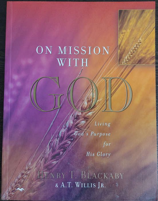 On Mission With God by Henry T. Blackaby and A.T. Willis Jr. - SOFT COVER