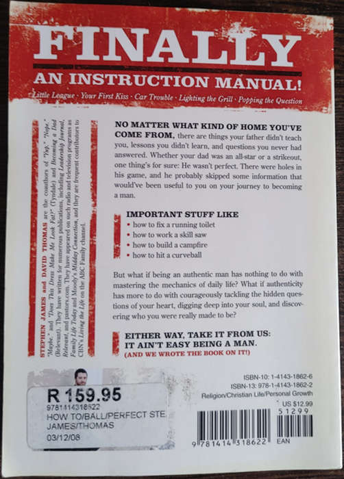 How to Hit A Curve Ball, Grill The Perfect Steak and Become A Real Man - SOFT COVER