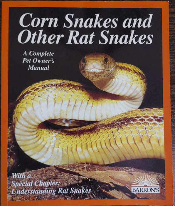 Corn Snakes and Other Rat Snakes - SOFT COVER
