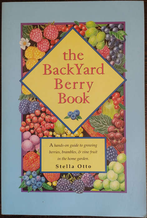 The Backyard Berry Book by Stella Otto - SOFT COVER