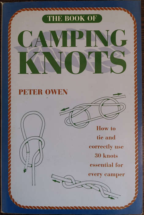 The Book of Camping Knots by Peter Owen - SOFT COVER