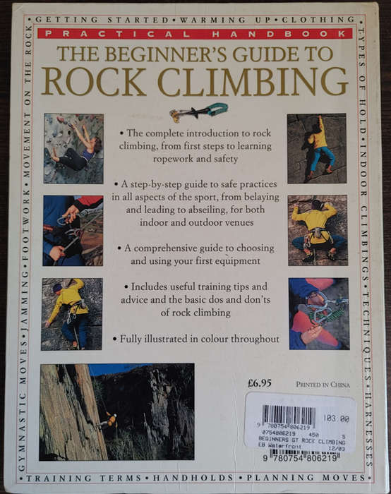 The Beginner`s Guide to Rock Climbing (Practical Handbook) by Malcolm Creasey - SOFT COVER