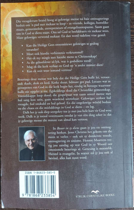 Beseer in sy Diens: God se genesing vir gelowigs wat seergekry het by Hennie Maartens - SOFT COVER