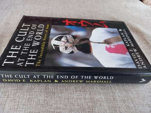 The Cult at the End of the World: The Terrifying Story of the Aum Doomsday Cult,