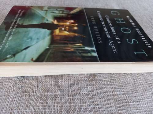 Ghost - confessions of a counter terrorism agent - Fred Burton