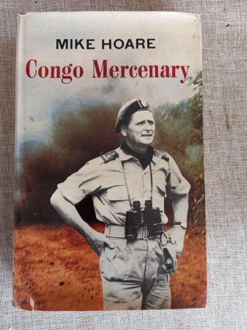 Congo Mercenary - Mike Hoare