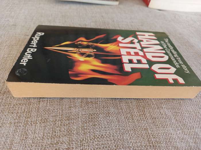 HAND OF STEEL - The Story of the Commandos. - Rupert Butler