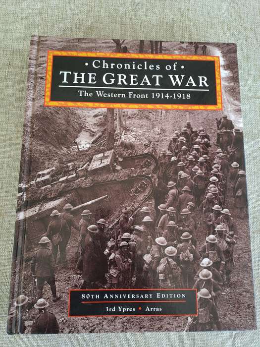 Chronicles of the Great War - The Western Front 1914-1918 - Peter Simkins