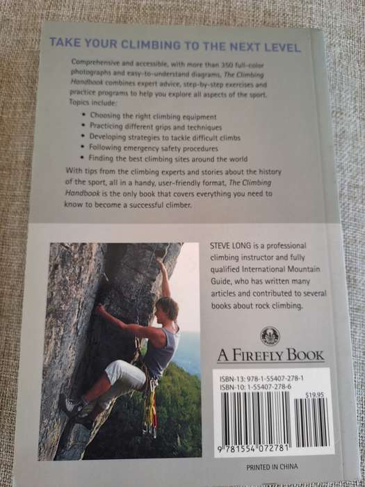 The Climbing Handbook: The Complete Guide to Safe and Exciting Rock Climbing - Steve Long