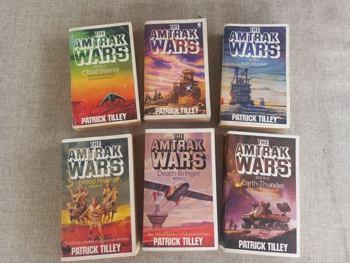 The Amtrak Wars - books 1 - 6 - Patrick Tilley