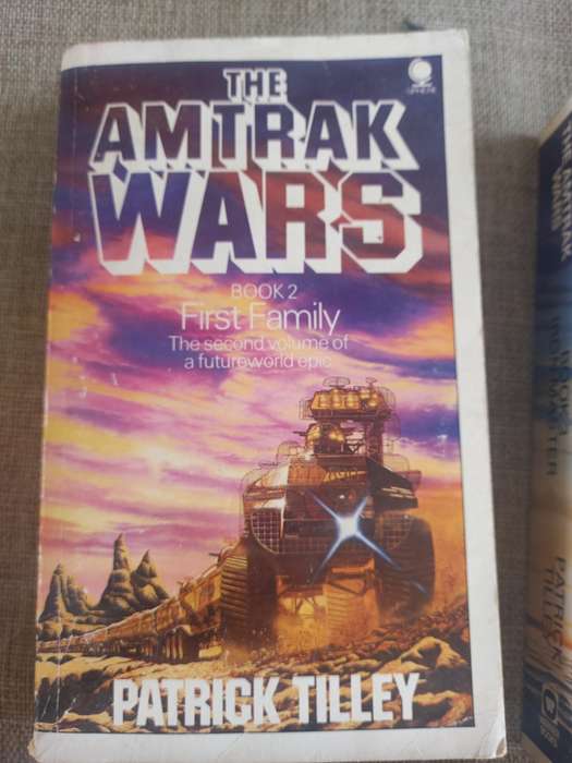 The Amtrak Wars - books 1 - 6 - Patrick Tilley