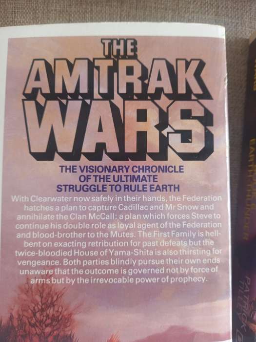 The Amtrak Wars - books 1 - 6 - Patrick Tilley