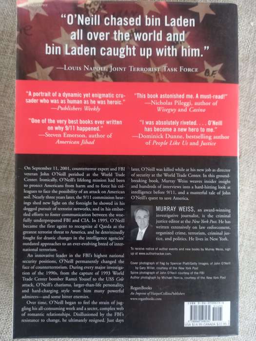 The Man Who Warned America: The Life and Death of John O`Neill, the FBI`s Embattled Counterterror Wa