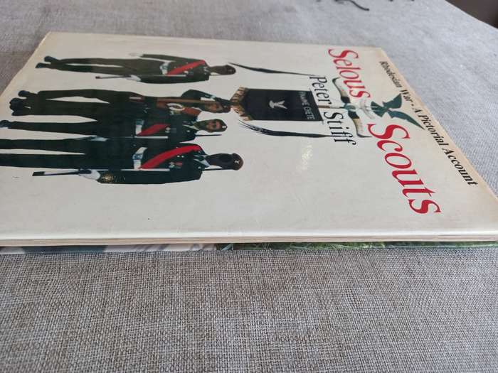 Selous Scouts - Rhodesian War - A pictorial Account - Peter Stiff