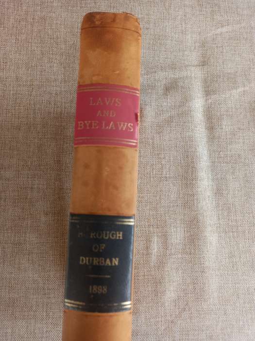 Laws and Bye-Laws - Borough of Durban - 1898