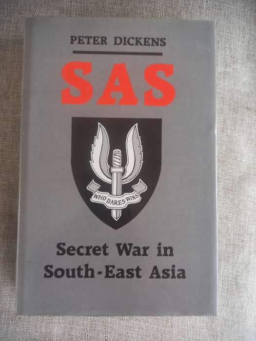 SAS - Secret War in South East Asia - Peter Dickens