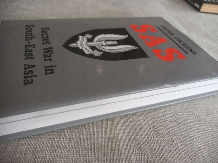 SAS - Secret War in South East Asia - Peter Dickens