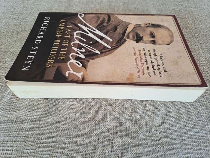 Milner Last of the Empire-Builders - Richard Steyn