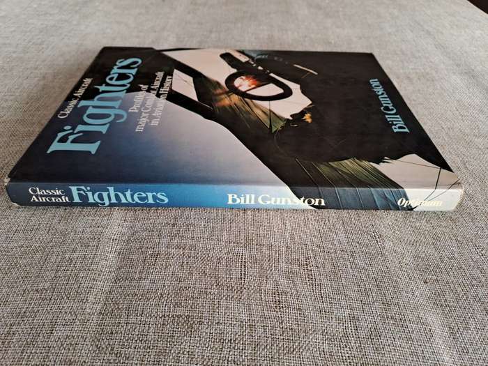 Classic Aircraft Fighters - Bill Gunston