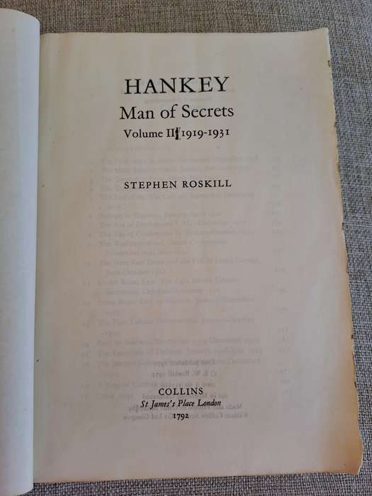 Hankey: Man of Secrets. Volume II, 1919 - 1931 (Uncorrected Proof) - Stephen Roskill