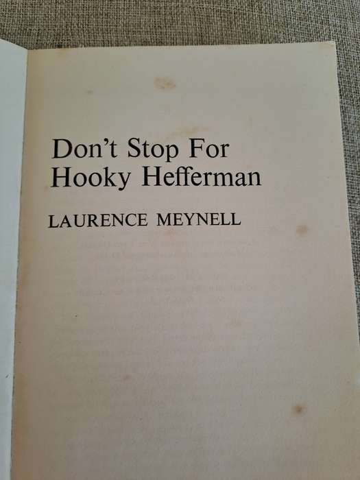 Don`t Stop for Hooky Hefferman (Uncorrected Proof) - Laurence Meynell