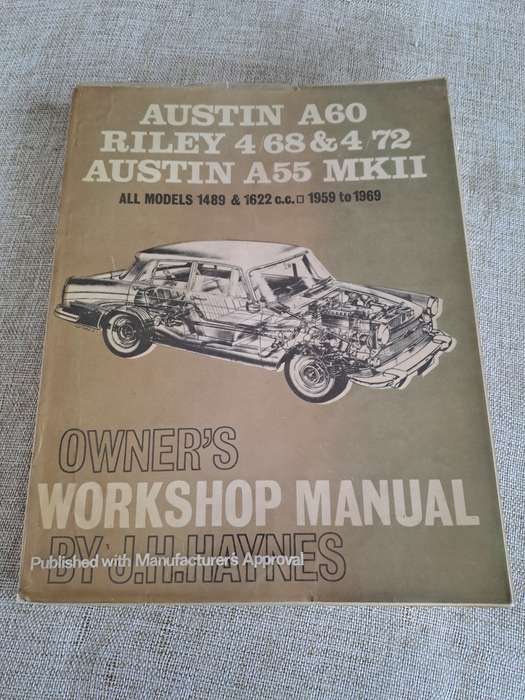 Austin A60, Riley 4/68 & 4/72 , A55 MKII Owner`s Worshop Manual, 1959 - 1969
