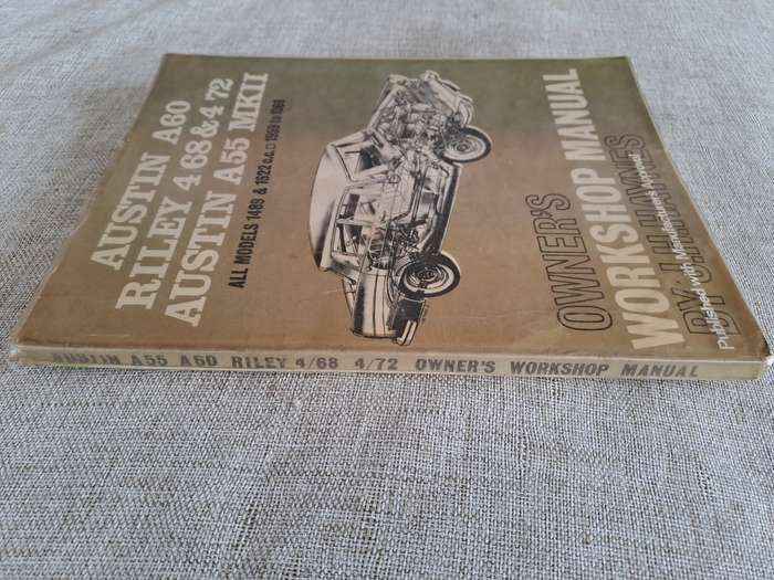 Austin A60, Riley 4/68 & 4/72 , A55 MKII Owner`s Worshop Manual, 1959 - 1969