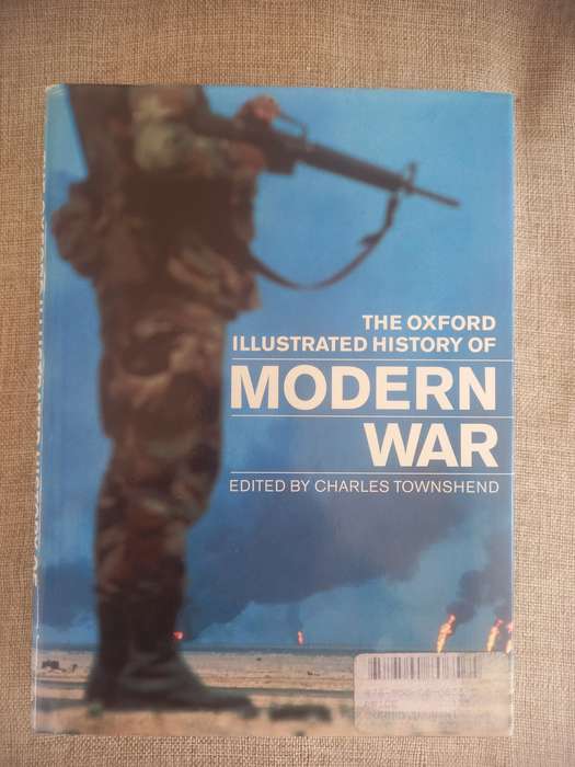 The Oxford Illustrated History of Modern War - Charles Townshend